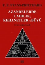 Azandelerde Cadilik, Kehanetler ve Büyü