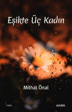 Esikte Üc Kadin
