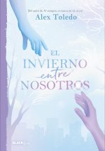 El Invierno Entre Nosotros / A Winter Between Us