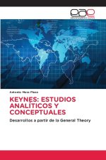 KEYNES: ESTUDIOS ANALÍTICOS Y CONCEPTUALES