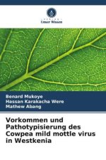 Vorkommen und Pathotypisierung des Cowpea mild mottle virus in Westkenia