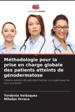 Méthodologie pour la prise en charge globale des patients atteints de génodermatose