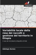 Variabilità locale della resa dei raccolti e gestione del territorio in Etiopia
