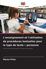 L'enseignement et l'utilisation de procédures textuelles pour le type de texte ' personne