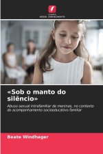 'Sob o manto do silêncio'