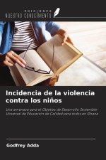 Incidencia de la violencia contra los niños