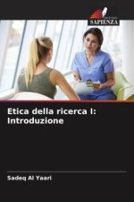 Etica della ricerca I: Introduzione