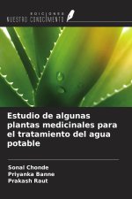 Estudio de algunas plantas medicinales para el tratamiento del agua potable
