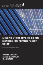 Diseño y desarrollo de un sistema de refrigeración solar