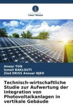 Technisch-wirtschaftliche Studie zur Aufwertung der Integration von Photovoltaikanlagen in vertikale Gebäude