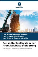 Sense-Kontrollsystem zur Produktivitäts-steigerung