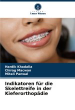 Indikatoren für die Skelettreife in der Kieferorthopädie