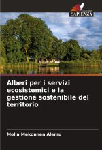 Alberi per i servizi ecosistemici e la gestione sostenibile del territorio