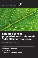 Estudio sobre la propiedad antioxidante de Tulsi (Ocimum sanctum)