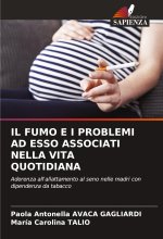 IL FUMO E I PROBLEMI AD ESSO ASSOCIATI NELLA VITA QUOTIDIANA