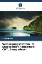 Versorgungssystem im Stadtgebiet Rangamati, CHT, Bangladesch