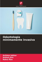 Odontologia minimamente invasiva