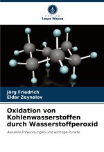 Oxidation von Kohlenwasserstoffen durch Wasserstoffperoxid