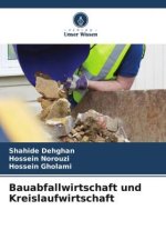 Bauabfallwirtschaft und Kreislaufwirtschaft