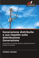 Generazione distribuita e suo impatto sulla distribuzione Generazione