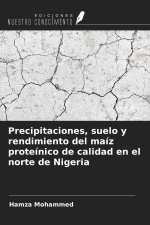 Precipitaciones, suelo y rendimiento del maíz proteínico de calidad en el norte de Nigeria