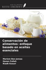 Conservación de alimentos: enfoque basado en aceites esenciales