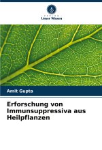 Erforschung von Immunsuppressiva aus Heilpflanzen