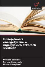 Umiej¿tno¿ci energetyczne w nigeryjskich szko¿ach ¿rednich