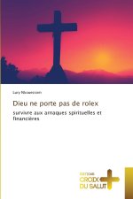Dieu ne porte pas de rolex