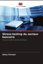 Stress-testing du secteur bancaire