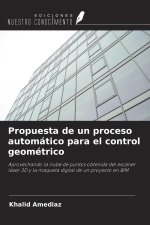 Propuesta de un proceso automático para el control geométrico