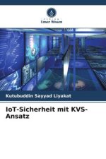 IoT-Sicherheit mit KVS-Ansatz