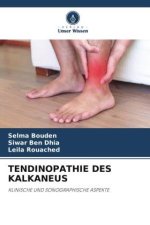 TENDINOPATHIE DES KALKANEUS