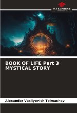 BOOK OF LIFE Part 3 MYSTICAL STORY