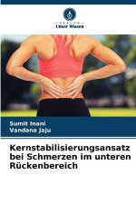 Kernstabilisierungsansatz bei Schmerzen im unteren Rückenbereich