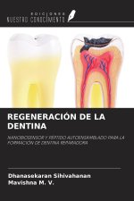 REGENERACIÓN DE LA DENTINA