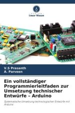 Ein vollständiger Programmierleitfaden zur Umsetzung technischer Entwürfe - Arduino