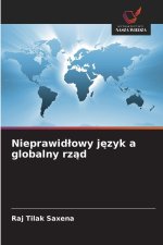 Nieprawid¿owy j¿zyk a globalny rz¿d