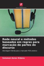 Rede neural e métodos baseados em regras para marcação de partes do discurso