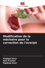 Modification de la mâchoire pour la correction de l'overjet