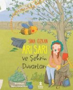Ari Sari ve Sehrin Duvarlari