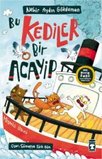 Bu Kediler Bir Acayip
