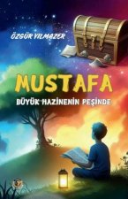Mustafa - Büyük Hazinenin Pesinde