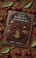Visne Kokulu Topraklar