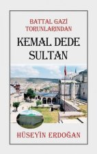 Battal Gazi Torunlarindan Kemal Dede Sultan