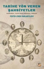Tarihe Yön Veren Sahsiyetler