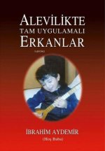 Alevilikte Tam Uygulamali Erkanlar