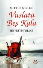 Metfun Siirler Vuslata Bes Kala