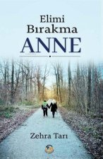 Elimi Birakma Anne