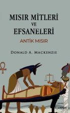 Misir Mitleri ve Efsaneleri - Antik Misir
